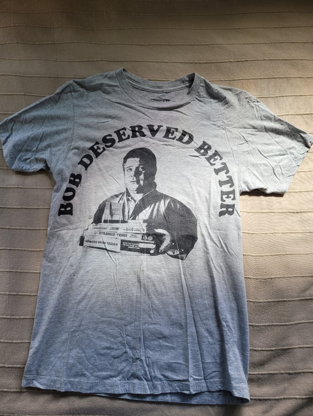 Gray Graphic Stranger Thinge T-Shirt - "Bob Deserved Better"